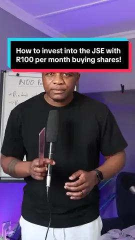 How to invest into the JSE with R100 per month buying shares! 