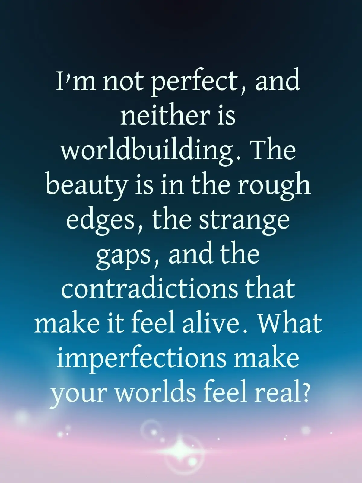 I’m not perfect, and neither is worldbuilding. The beauty is in the rough edges, the strange gaps, and the contradictions that make it feel alive. What imperfections make your worlds feel real? #imnotperfect #worldbuilderforhire #BookTok #WritingCommunity #writingtips 