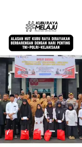 @sujiwo99 @Bupati Kubu Raya @Sukiryanto Official  Alasan HUT Kubu Raya Dirayakan Berbarengan dengan Hari Penting TNI-Polri-Kejaksaan #KubuRayaMelaju
