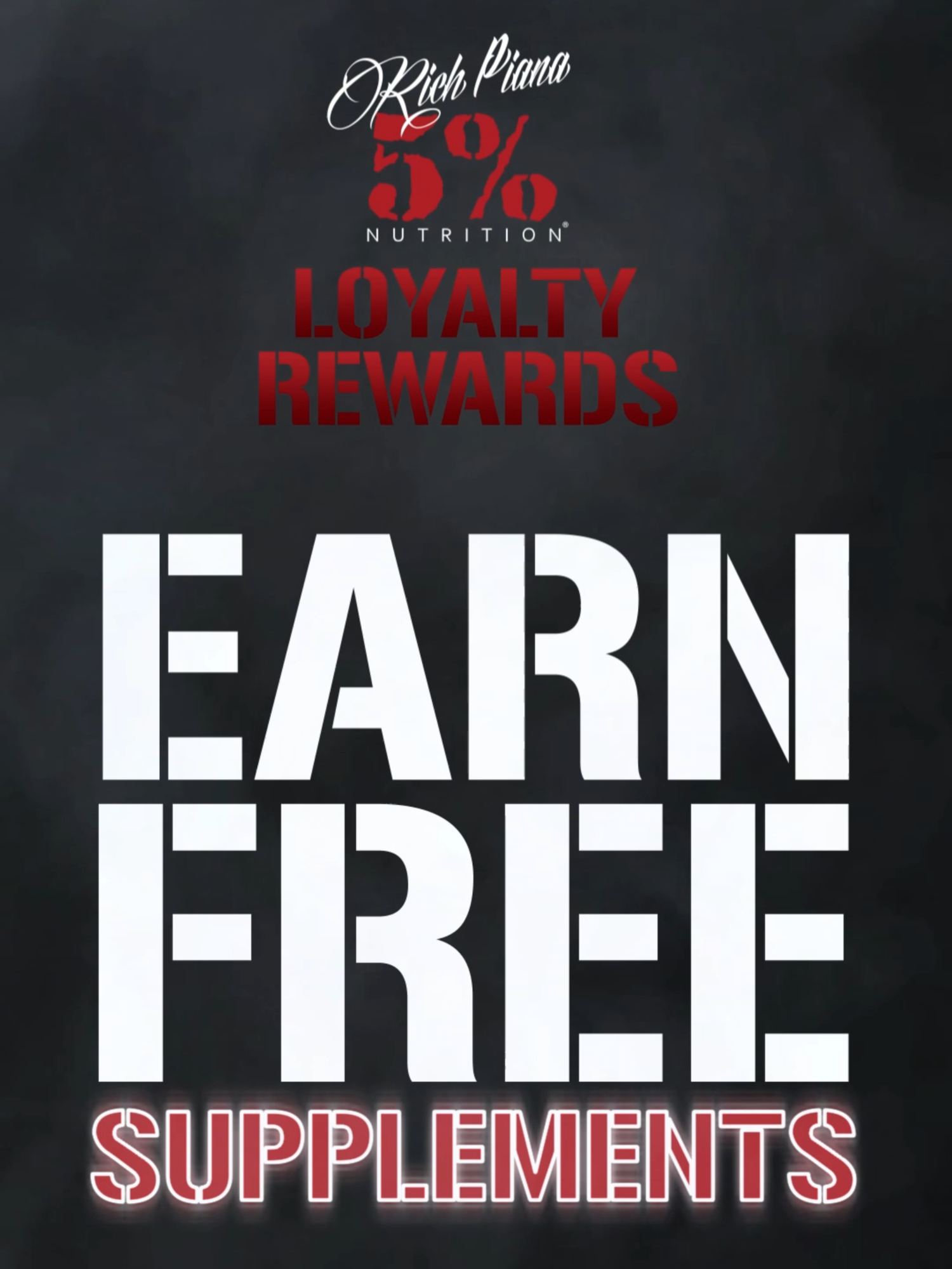 Redeem your rewards and earn free supplements, apparel & gear and bigger discounts! Sign up for FREE to start earning! 5percentnutrition.com/rewards #5percentnutrition #richpiana #fitnesssupplements #supplements #bodybuildingsupplements #workoutsupplements #wheyproteinshake #proteinpowder #supplementsthatwork #vitamins #nutrition #gym