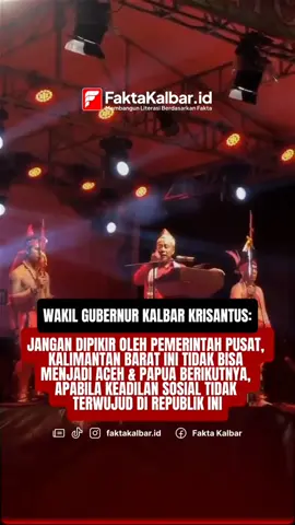 Respect Kepada Bapak Krisantus Kurniawan Selaku Wakil Gubernur Kalimantan Barat.!!!! Masyarakat Bersamamu Pak🔥🔥 Maju dan Melawan Sampai Titik Kemenangan.!!! MERDEKA.!!!! #kalimantan #merdeka #indonesia🇮🇩 #ripsilake5 #fypシ゚viral 