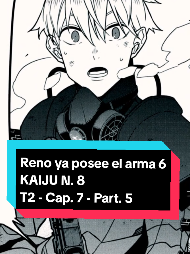 Reno ya posee el arma más poderosa | Kaiju N.8 | Cap. 7 | Parte 5 #lacasadeloscomics #kafkahibino #kaijuno8anime #kaiju8manga #kafka