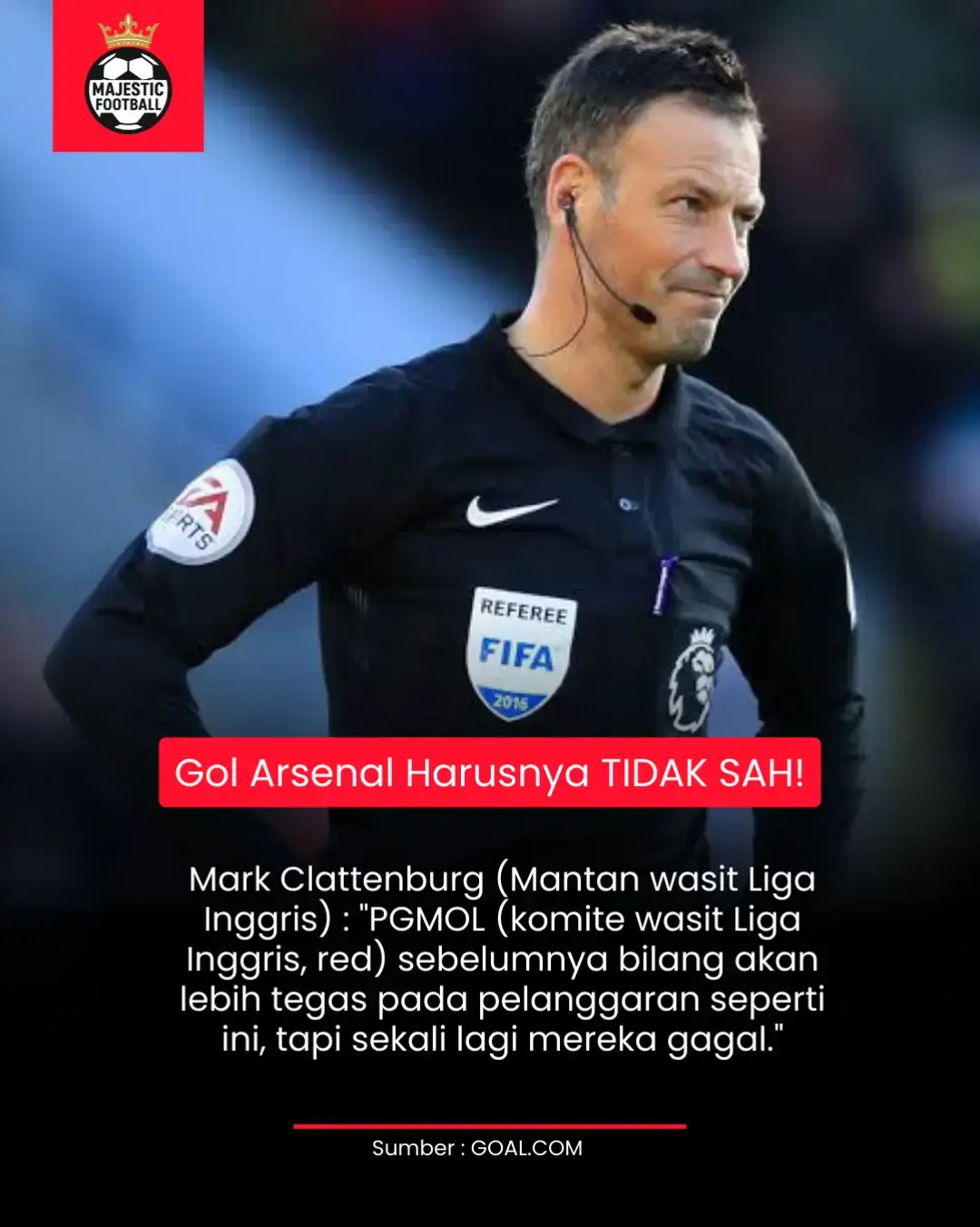 Gol Arsenal Harusnya TIDAK SAH! Clattenburg : 