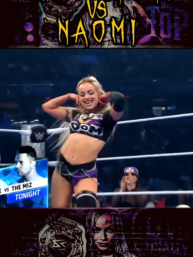 LIV MORGAN VS NAOMI #livmorgan #livmorganwwe #naomi #raquelrodriguez #dominikmysterio 