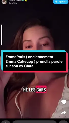 EmmaParis ( anciennement Emma Cakecup ) prend la parole sur son ex Clara #drama #emma #emmacakecup #clara #emmaparis 