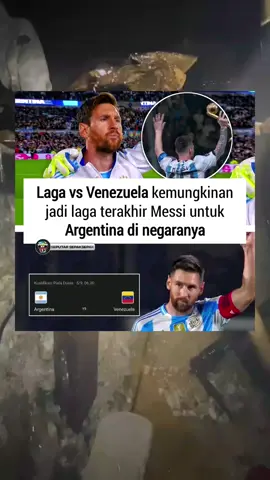 Laga Argentina menghadapi Venezuela kemungkinan menjadi pertandingan resmi terakhir Lionel Messi untuk Argentina di Buenos Aires. Setelah itu, Finalissima dan Piala Dunia tahun depan. acc fb seputar sepak sepak #fyp #messi #argentina #fyp 