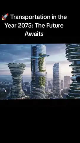 🚀 Transportation in the Year 2075: The Future Awaits#Movies #trailer 