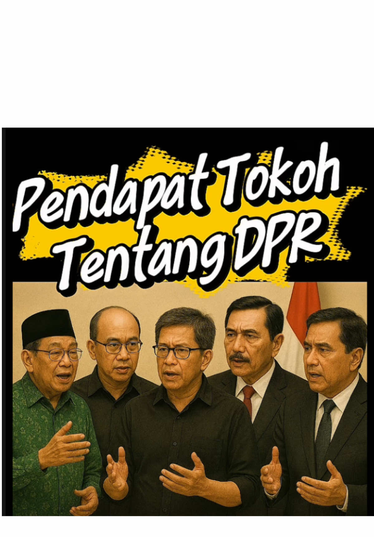 Silahkan Menilai Sendiri Ya 😇  Tetap Jaga NKRI dan Berdoa Bagi Bangsa ini 🙏🇮🇩 Pendapat Tokoh Tokoh Tentang DPR 🫣  #CapCut #DPR @KompasTV @Metro TV @Tribunnews #😅 #Korupsi #bubarkandpr #benderaterbalik #agustus #pray 
