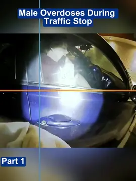 Male Overdoses During Traffic Stop #copsoftiktok #cops 