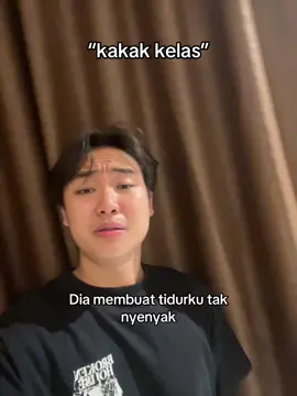 bisa stop mikirin kk kelas yg type lu bgt gasih? *gabisa wlee😋 #relateable #kakakkelas 