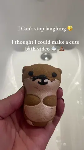 I’ve been belly laughing for the last 10mns.  Here I thought I would make a cute bomb bath 🛁 video but I quickly realized the shape and color wouldn’t look like an otter for long  🦦 💩 😭🤣🤣🤣 #funnytiktok #fyp #foryoupage❤️❤️ #funnyvideos😂 #bathroom 