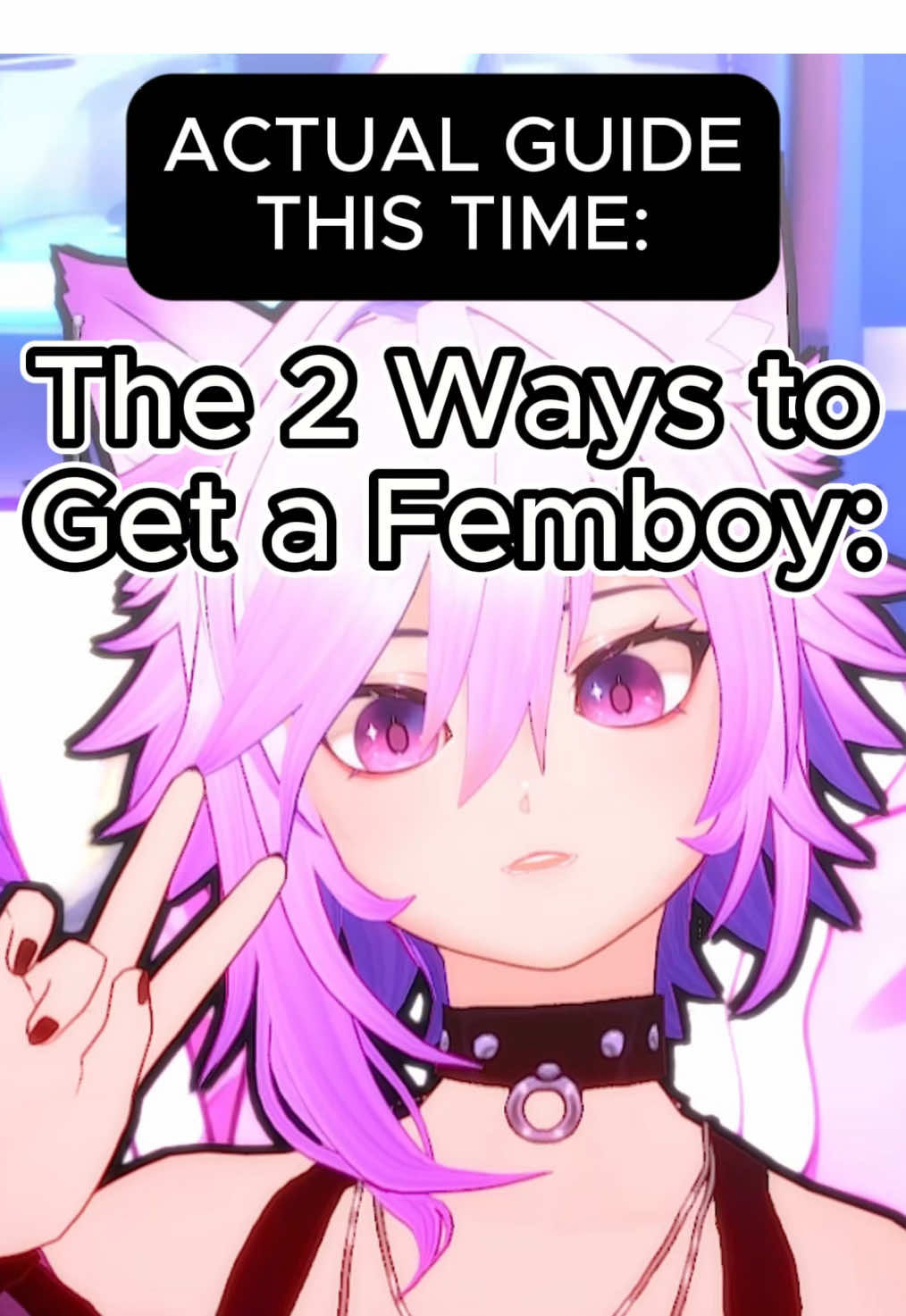 A REAL guide on how to get a femboy! #femboy #vtuber #vrchat #vrchatmemes #nekoa 