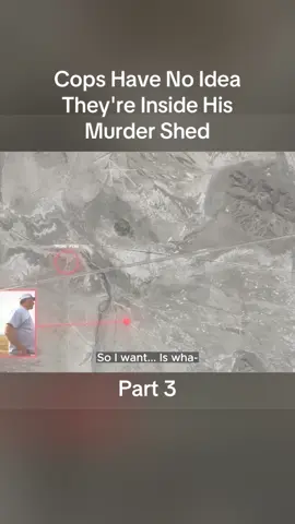 Cops Have No Idea They're Inside His Murder Shed 