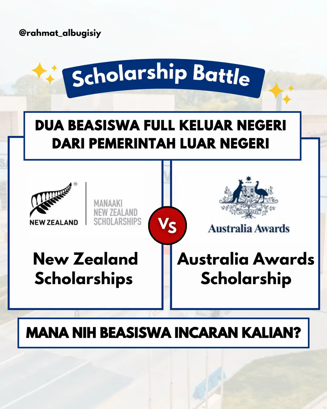 Next konten Kita mau battle Beasiswa dari Negara mana nih guys? 🤷🏻‍♂️ #beasiswaluarnegeri #beasiswaaustralia #beasiswanewzealand #rahmatalbugisiy #infobeasiswa 