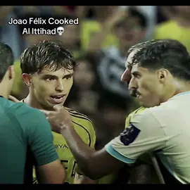 Joao Felix cooked Al Ittihad🔥#joaofelix #alnassr #alittihad #fyp 