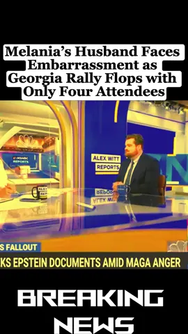 Melania’s Husband Faces Embarrassment as Georgia Rally Flops with Only Four Attendees#olebrandselect #fentysuperbrandday #Ghislaine #MSNBC 