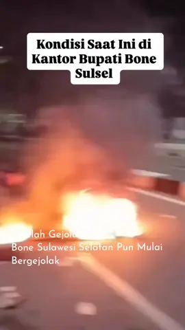 Setelah Pati, Bone pun bergerak akibat kenaikan pajak 😰 #viralvideo #viral #tiktok #fyp #CapCut 