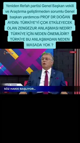 #yenidenrefahpartisi #türkiye🇹🇷 #zengezur #doğanaydın #keşfet 