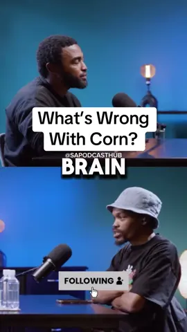 What’s Wrong With Corn? #sapodcasthub #konovo #panueltheblackpen #podcastandchill #corn #nota #thepanuelshow #openchats #skeemgp #ltidonetwork #podcastandchillnetwork #podcastandchillwithmacg #podcastclips #southafrica 