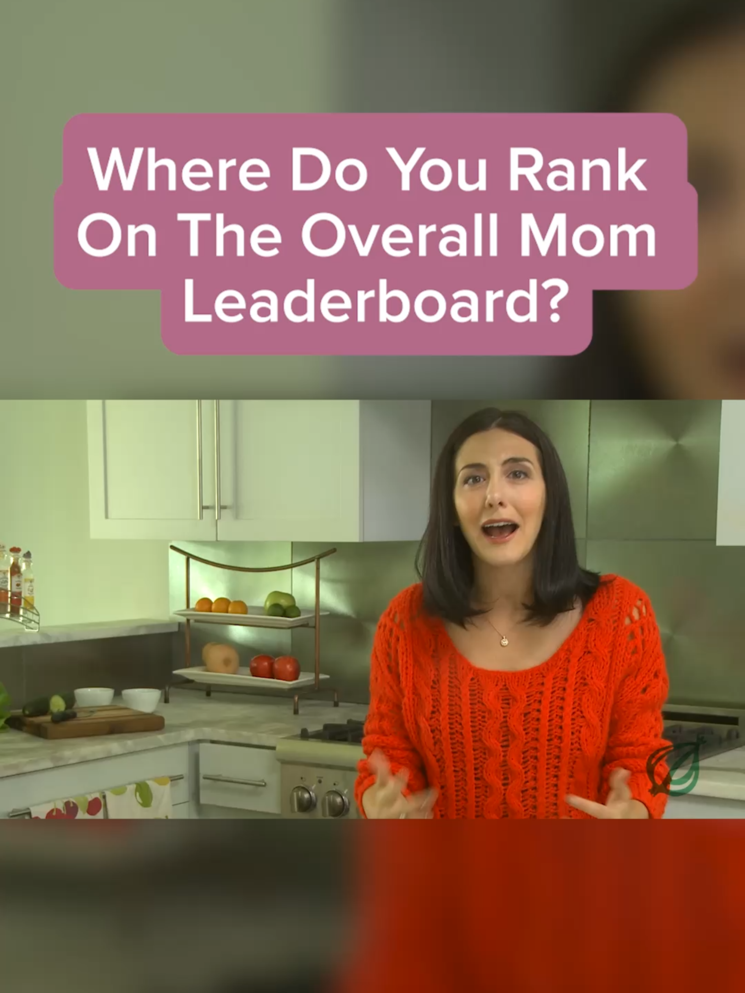 Where Do You Rank On The Overall Mom Leaderboard