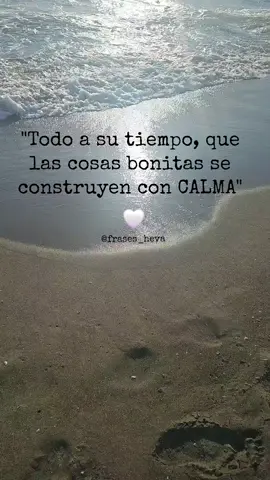 Calma🤍 #calma #focused #mentepositiva #sinprisa #amorpr 
