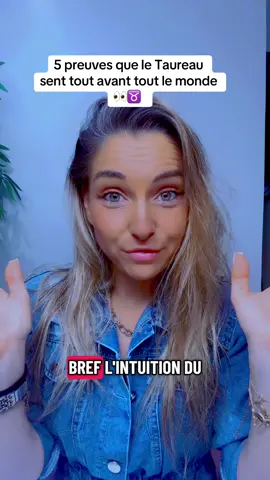 5 preuves que le Taureau sent tout avant tout le monde 👀♉ #tauro♉ #taurus♉️ #♉️ #intuition #astrology 