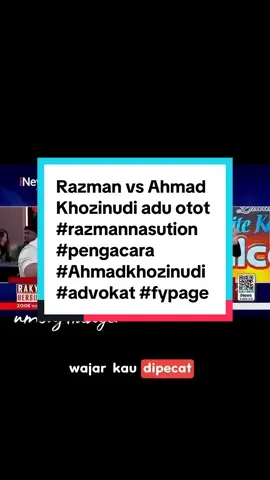 Razman vs Ahmad Khozinudi adu otot #razmannasution #pengacara #Ahmadkhozinudi #advokat #fypage 
