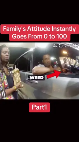 Family's Attitude Instantly Goes From 0 to 100_part1 #cops #copsoftiktok #policeofficer #trending #viral 