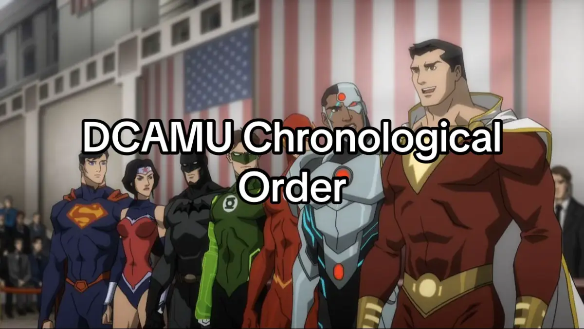 DCAMU Chronological Order. #justiceleague #dc #fyyyyyyyyyyyyyyyy #xyzcba #fyp  