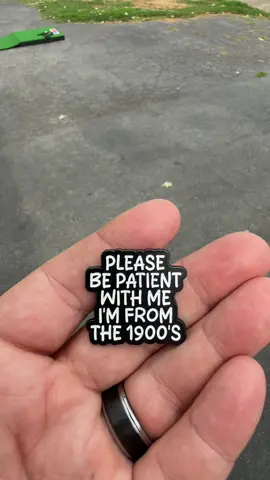 Bring the laughs to your desk with the “Be Patient With Me, I’m From the 1900s” pin—funny, nostalgic, and perfect for everyday notes or office banter. Snag it now in the TikTok Shop. #OfficeHumor #Funny  #RetroVibes #RelatableAF #WorkDayLaughs