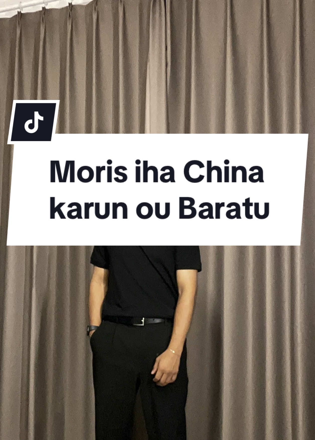Replying to @JACK Moris iha China karun ou Baratu kompara ho nasaun sira iha Europa no iha Timor? #fyp #timorleste🇹🇱 #china 