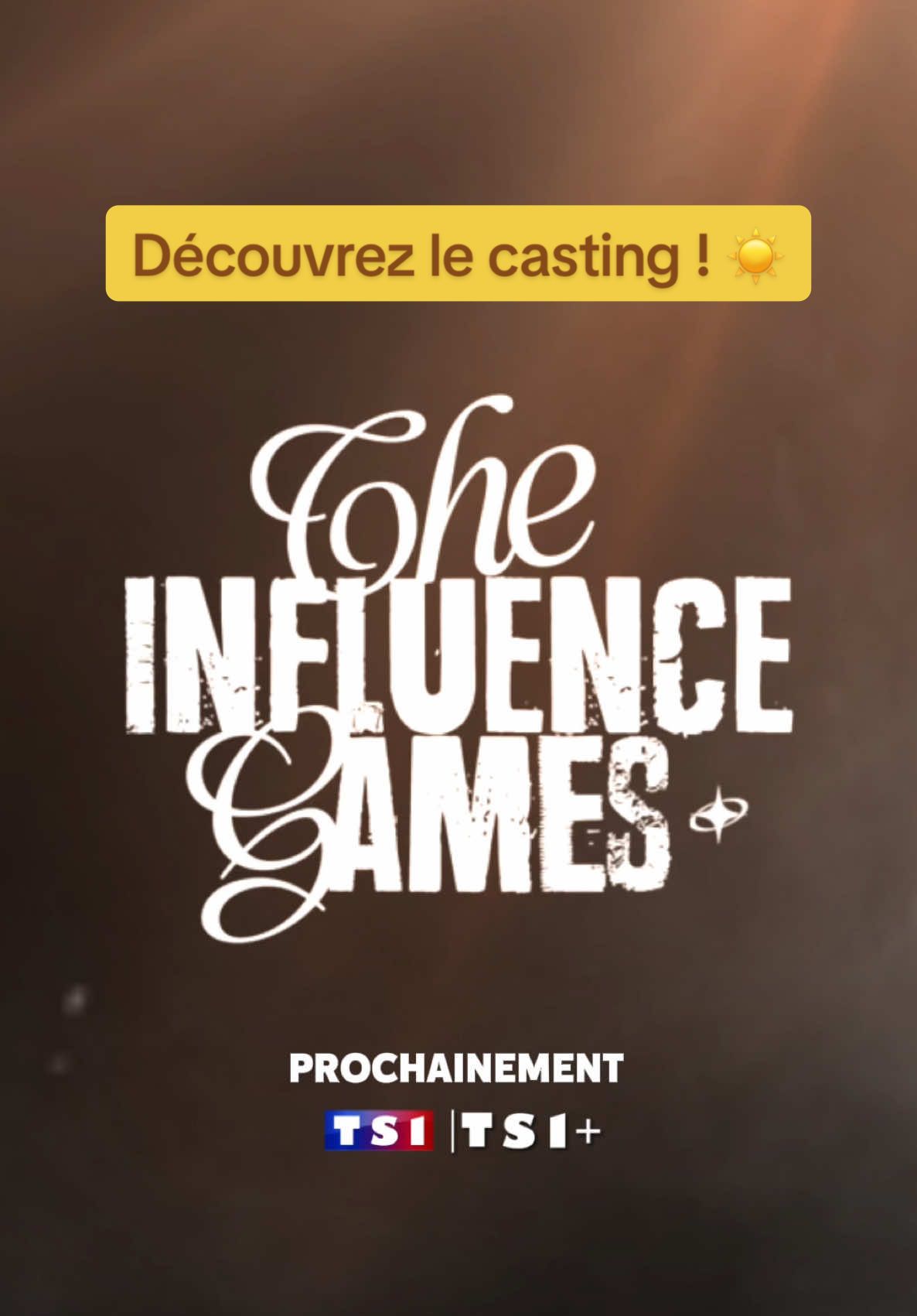 ☀️ Découvrez le casting de 𝙏𝙃𝙀 𝙄𝙉𝙁𝙇𝙐𝙀𝙉𝘾𝙀𝙎 𝙂𝘼𝙈𝙀𝙎 ! 👉 Prochainement sur TS1 et TS1+ et sur les réseaux sociaux de Fares Salvatore !  #tf1 #lavilla10 #lescinquante #w9 #telerealite 