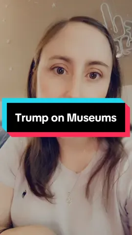 8/19/25 Museums tell history, not fairy tales #museum #trumpsupporters #fdt #fyp #truthhurts 