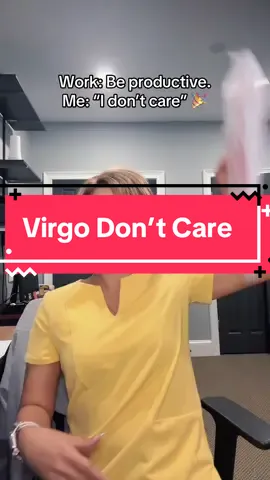 It’s my birthday month… so if you see me at work acting like I don’t care, mind your business. I really don’t. 🥳✨ #VirgoSeason