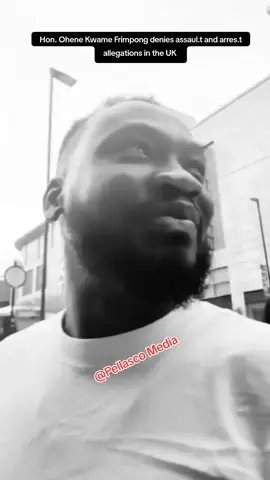 Hon. Ohene Kwame Frimpong denies assaul.t and arres.t allegations in the UK  #foryoupage❤️❤️ #ghanatiktok🇬🇭 #tranding #agogo #fyp 