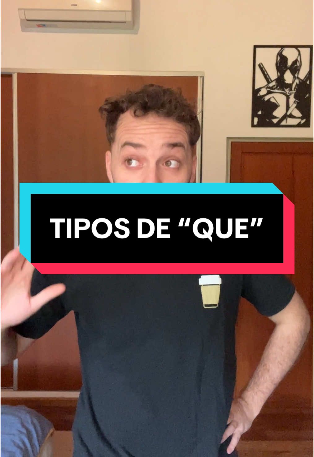 Tipos de “Que” 😨 