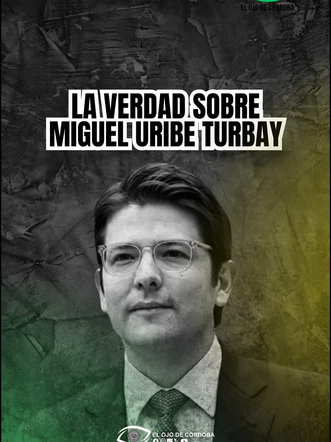 POR FIN SE SUPO LA VERDAD SOBRE MIGUEL URIBE TURBAY