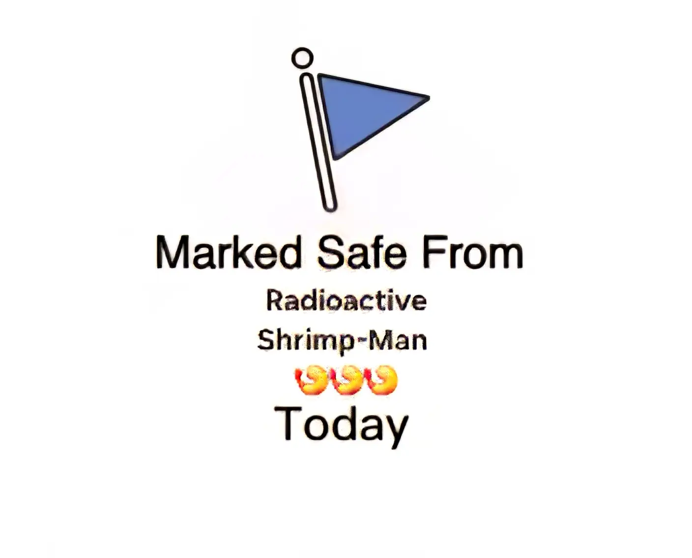 I am safe from Radioactive Shrimp-Man from @Walmart 🍤🍤🍤🤷‍♀️🤷‍♀️🤷‍♀️🤣🤣🤣 #recall #shrimp #walmart #superhero #superheroes #fyp #fypシ #foryou 