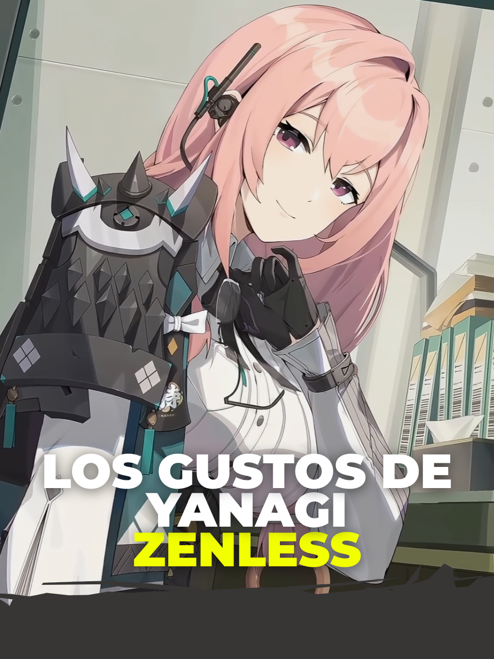 Los gustos de Yanagi en Zenless Zone Zero. #zzzero #zzzcreators #Yanagi