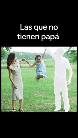 Las que no tienen papá 
