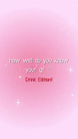 how well do you know your girlfriend? drink edition!! 🧋🧉💕#howwelldoyouknowyourpartner #bfgfquiz #gfquiz #girlfriendquiz 