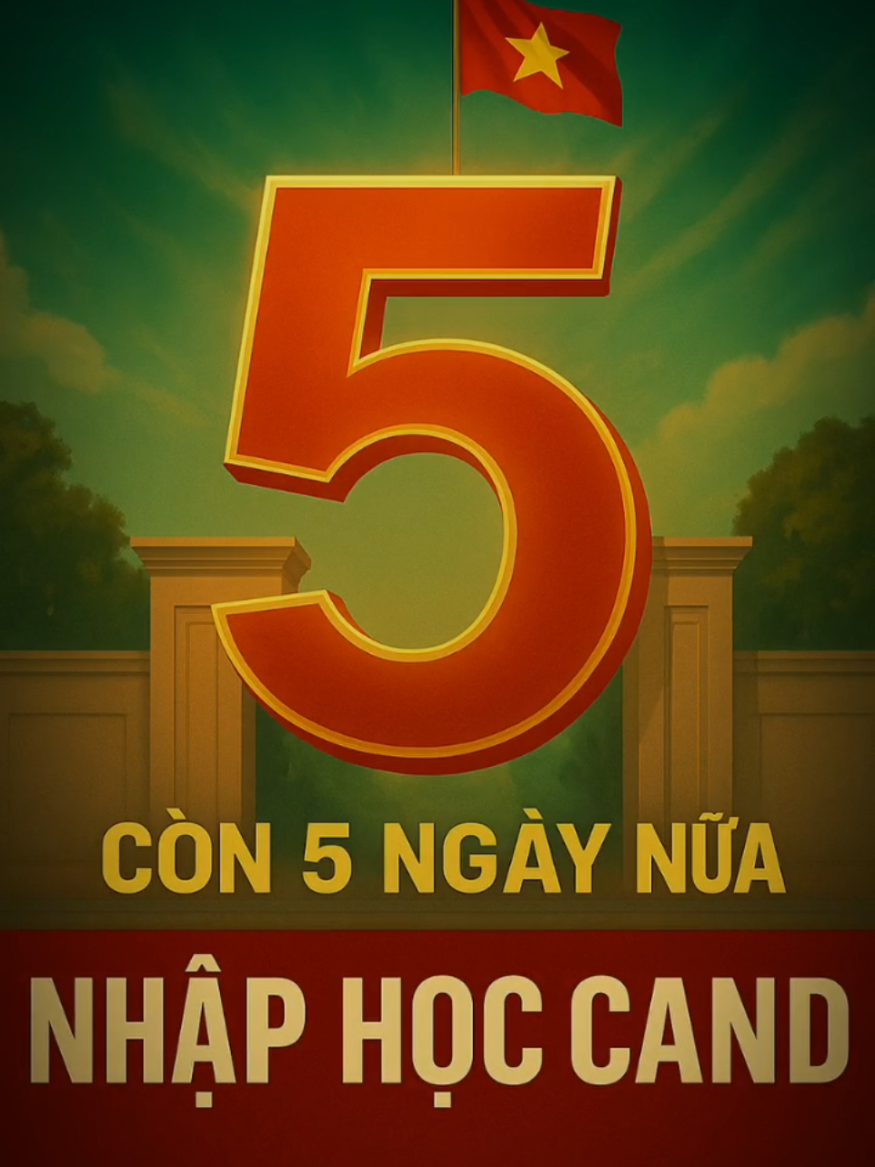 5 ngày đếm ngược nhập học CAND