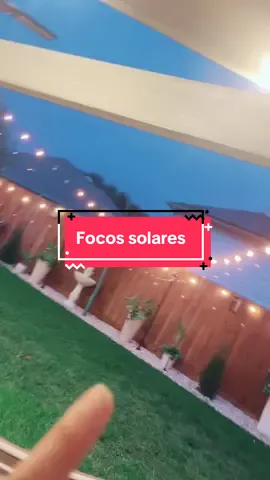 #focos #focossolares #solar #patio #ahora 