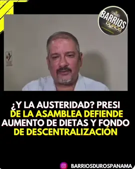 ¿Se acabó la austeridad? El presidente de la Asamblea Nacional, Jorge Herrera, defendió un anteproyecto de ley que busca ncrementar la dieta de los miembros de la Junta Directiva de Descentralización. Además, planea aumentar los fondos municipales, elevando el umbral mínimo garantizado por impuesto de inmuebles de $500,000 a $1,000,000. Esto introduce una 
