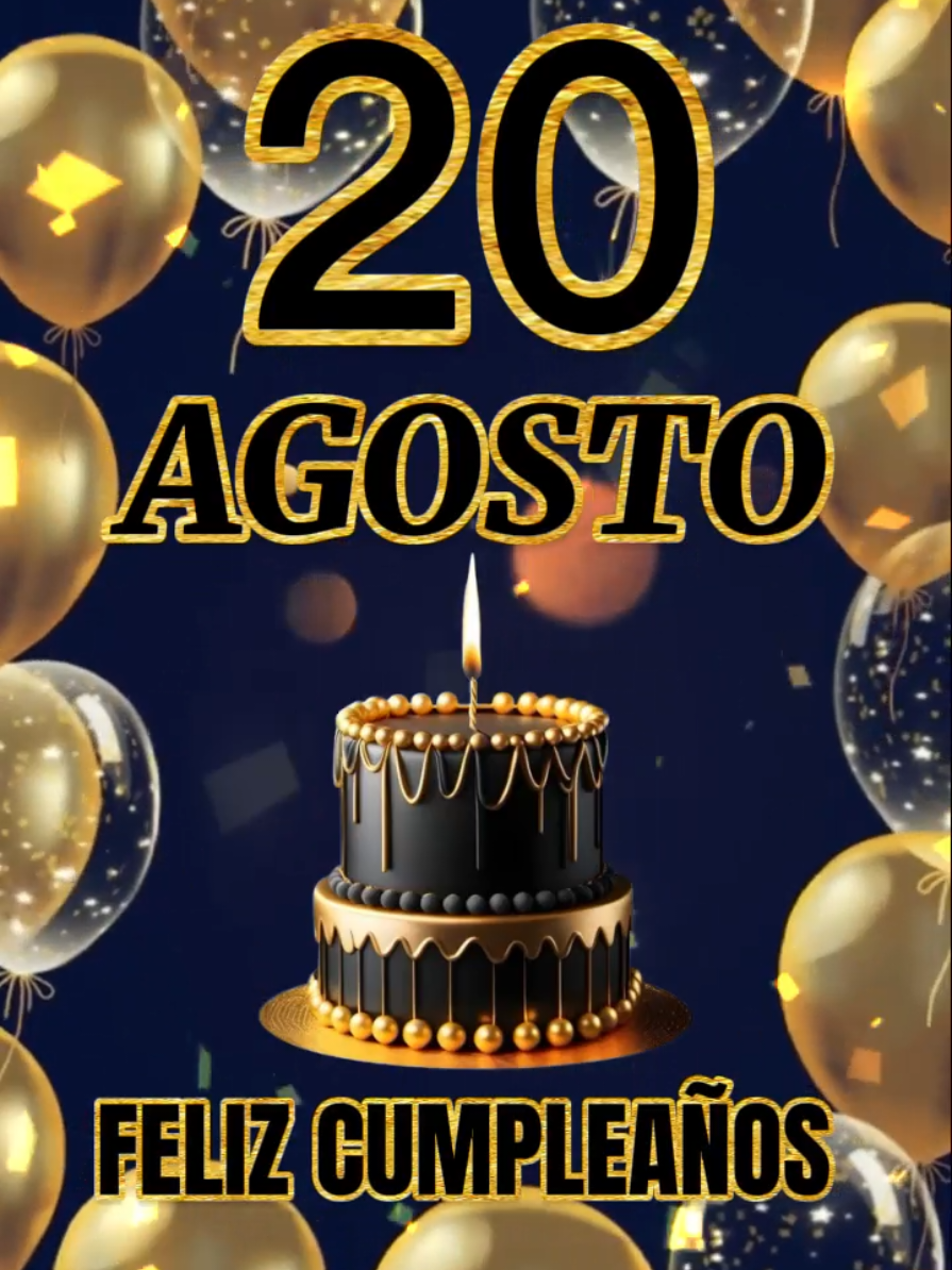 Feliz Cumpleaños para dedicar 20 de Agosto🎁🥳👋 Dedicaselo a esa personita especial que está de cumpleaños hoy 🎁 #felizcumpleaños #paradedicar #20deagosto #happybirthday #felizcumpleaños🌹🎂🧁🎁🎉🎊 