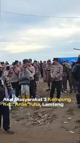 Masyarakat 3 kampung di kec. Anak tuha, kembali Lakukan Aksi demo terkait tanah adat. #fyp #lampung #celurutkampung #lampungtengah 