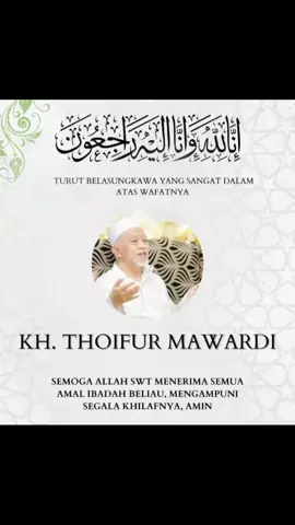 Sugeng tindak Yai #khthoifurmawardi 