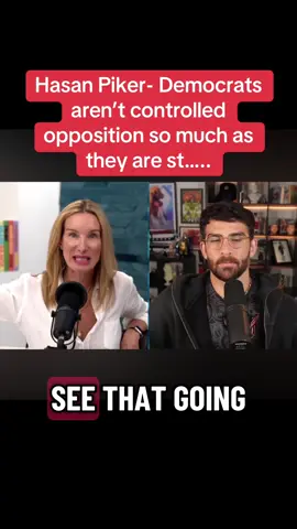 Hasan Piker @hasanabi on @I’ve Had It Podcast Democrats aren’t controlled opposition as much as they are st….#hasanabi #ivehaditpodcast #news #fyp 