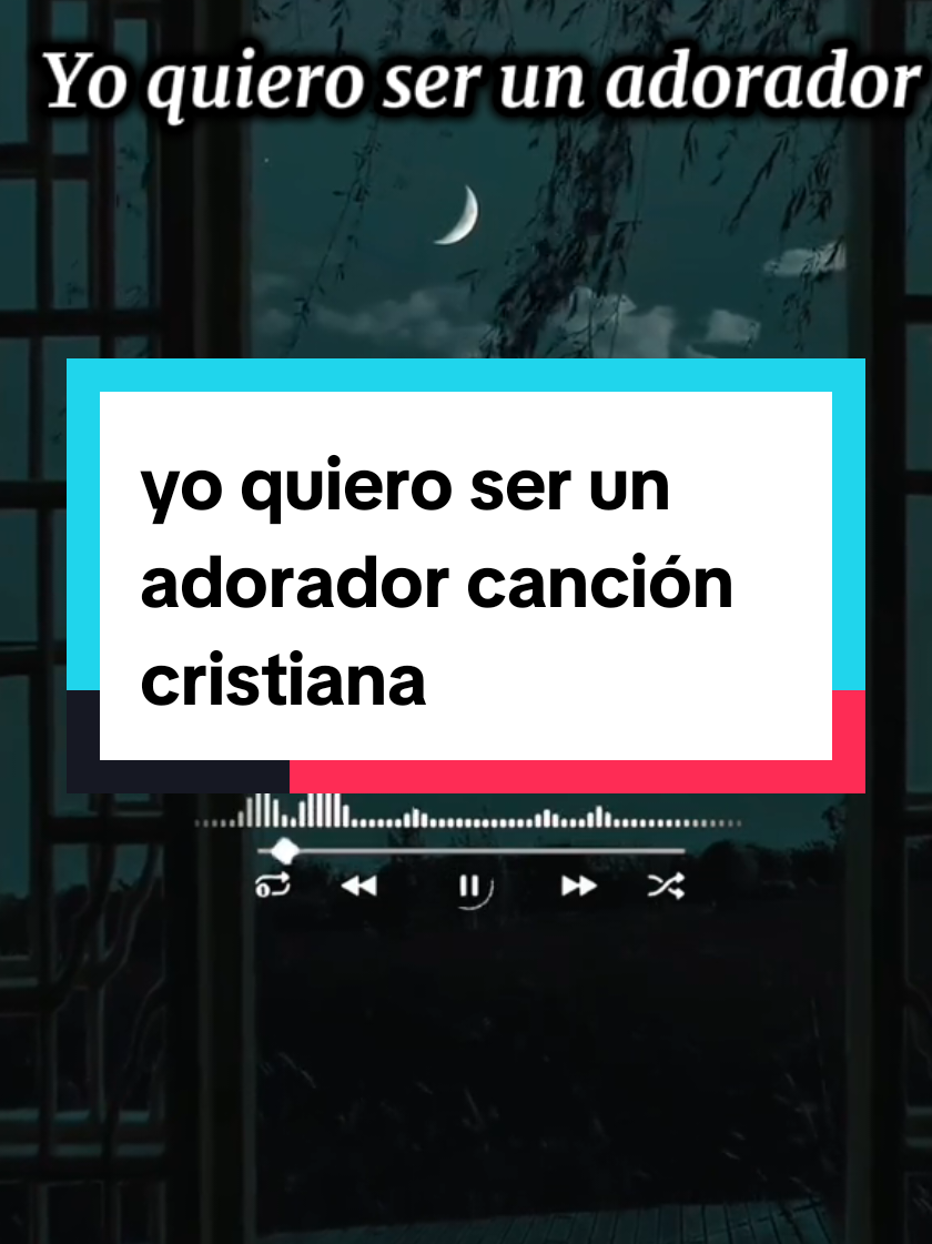 yo quiero ser un adorador canción cristiana #alabanza #musicacristiana #videosdealabanzas #alabanzas_cristianas #musicacristianatiktok 