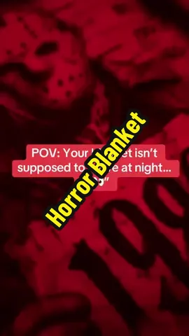 POV: Your blanket isn’t supposed to move at night… 🕷️👀” #H#HorrorTokS#ScaryBlanketH#HorrorMerchN#NightmareFuelH